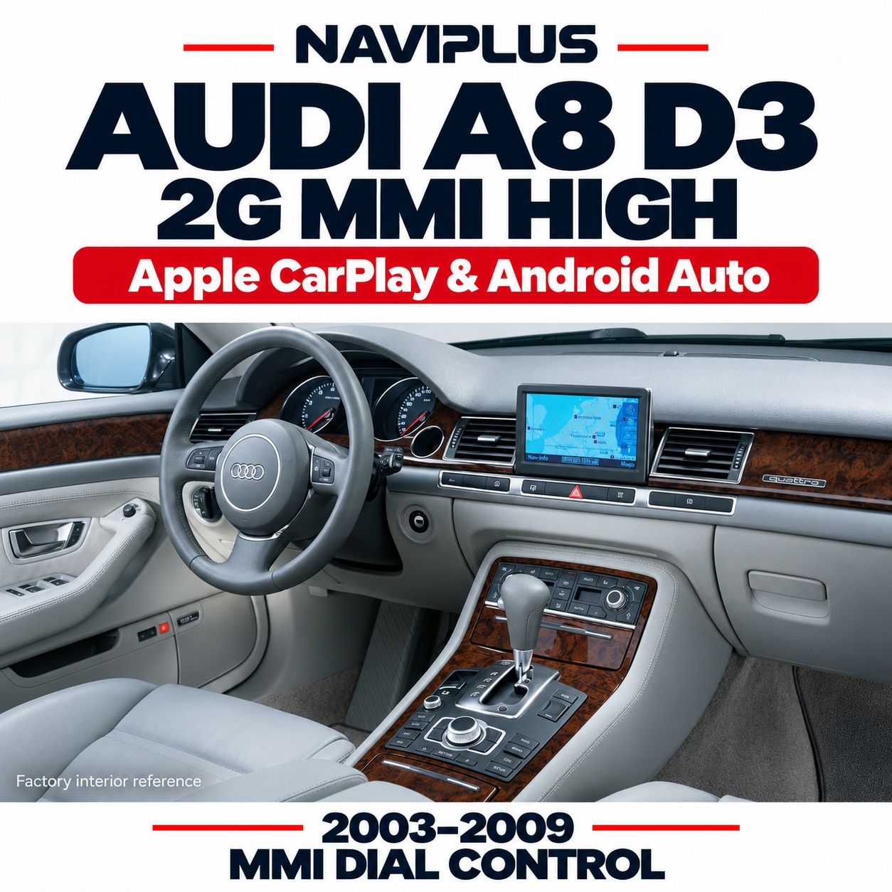 Audi A8 D3 2003–2009 2G MMI High Apple CarPlay &amp; Android Auto Integration
