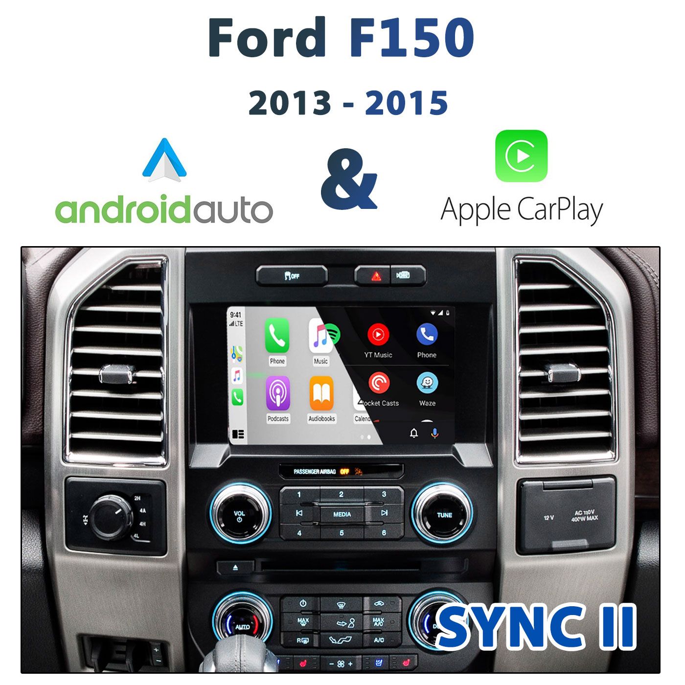 Ford F-150 Sync2 (2013-2015) Apple CarPlay &amp; Android Auto Integration