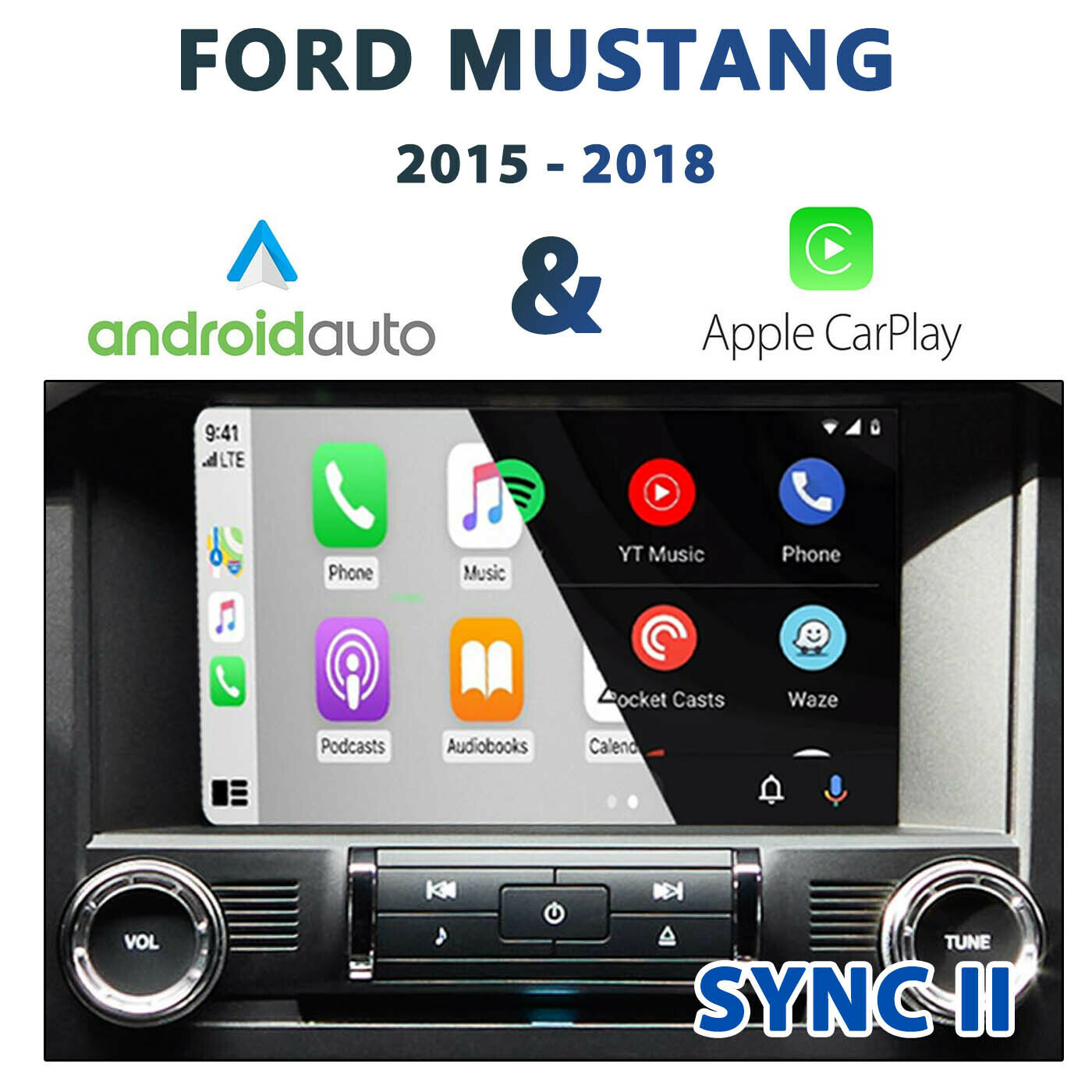 Ford Mustang (S550) Sync2 (2015 - Early 2016) Apple CarPlay &amp; Android Auto Integration