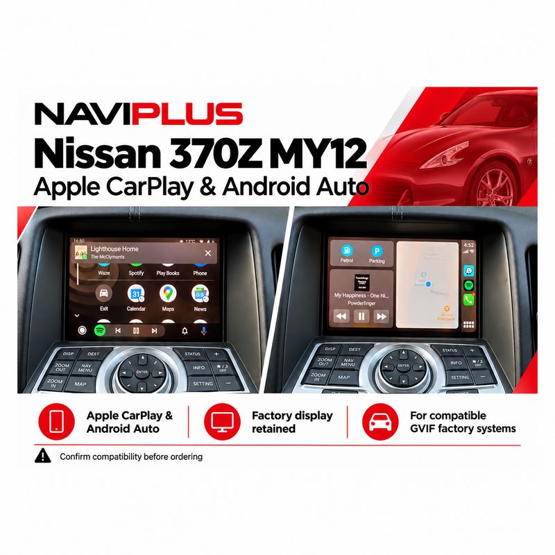 Nissan 370Z MY12 CarPlay &amp; Android Auto Kit | Naviplus