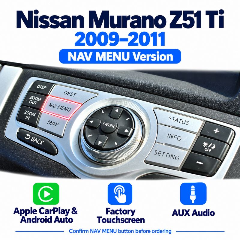 2009–2011 Nissan Murano Z51 Ti CarPlay &amp; Android Auto Integration — NAV MENU