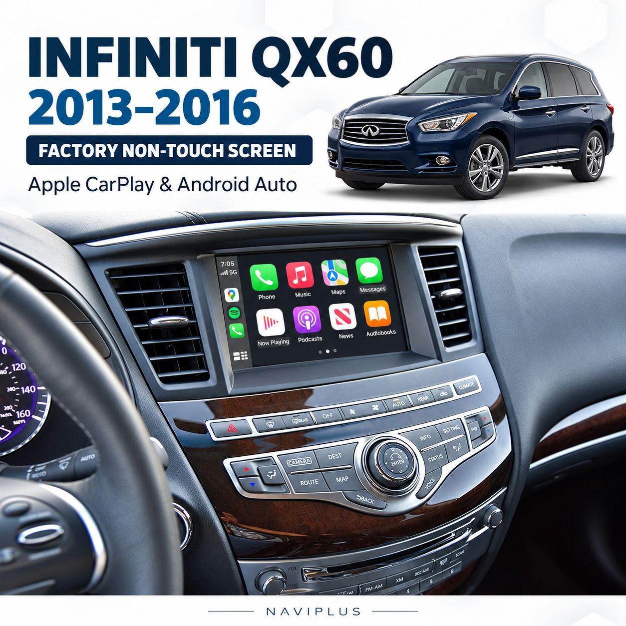 Infiniti QX60 2013–2016 – Apple CarPlay &amp; Android Auto Integration — Factory Non-Touch System