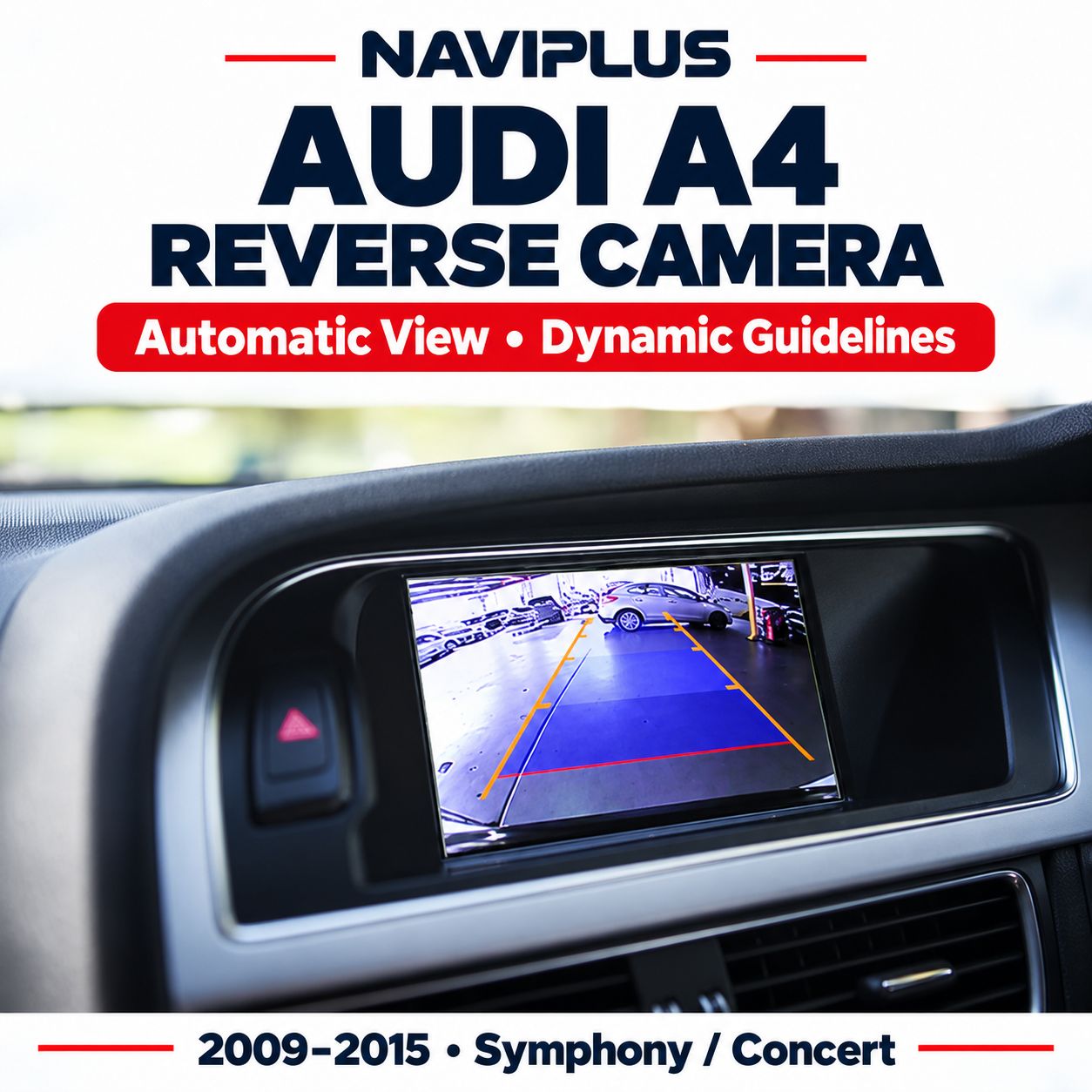 Audi A4 2009–2015 Symphony / Concert Reverse Camera Integration with Dynamic Guidelines