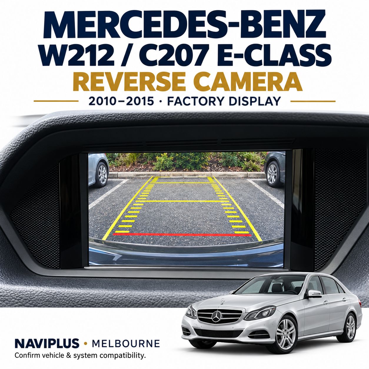 Mercedes-Benz W212 / C207 E-Class Reverse Camera Integration – 2010–2015