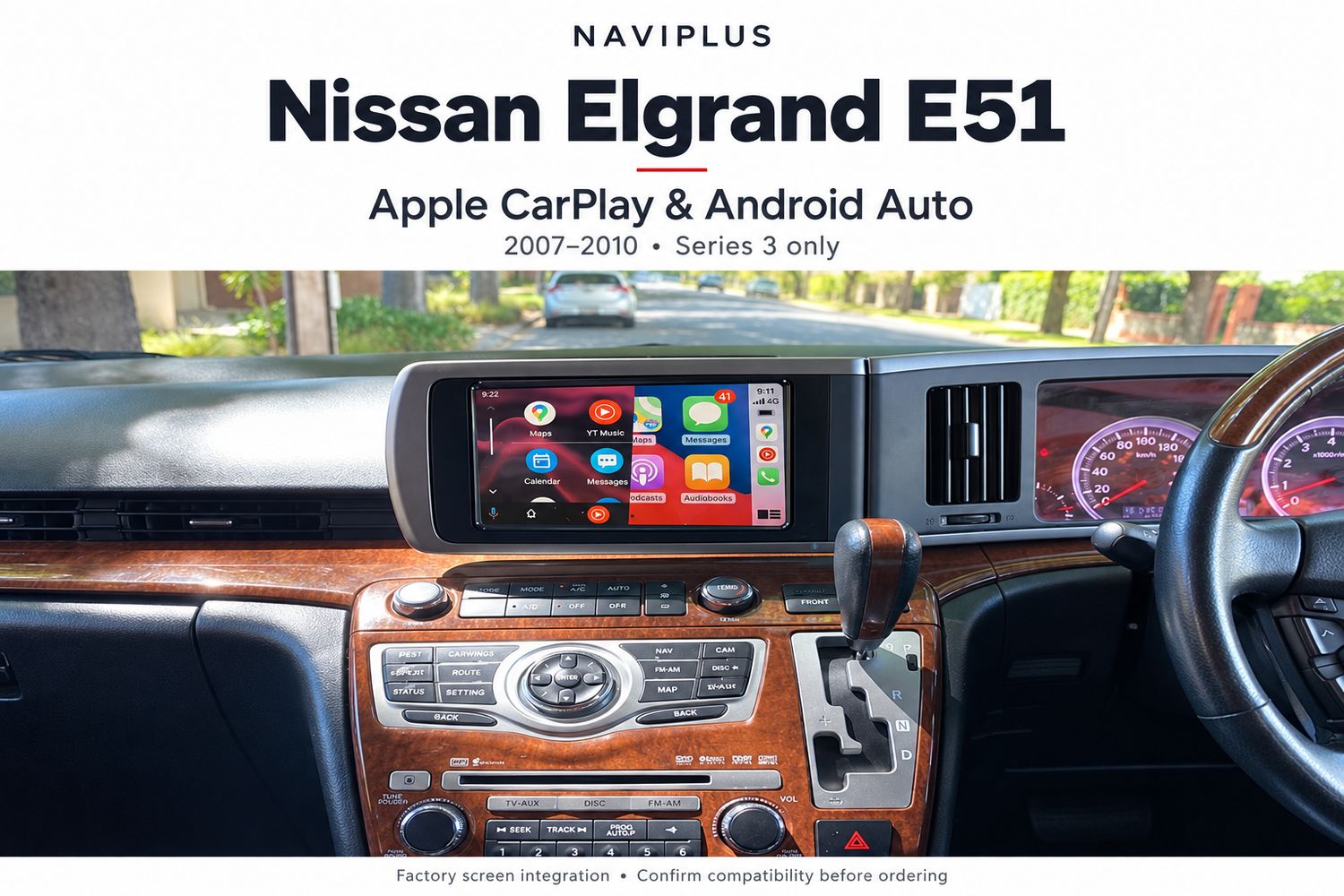[2007-2010] Nissan E51 Elgrand - Apple CarPlay &amp; Android Auto Integration