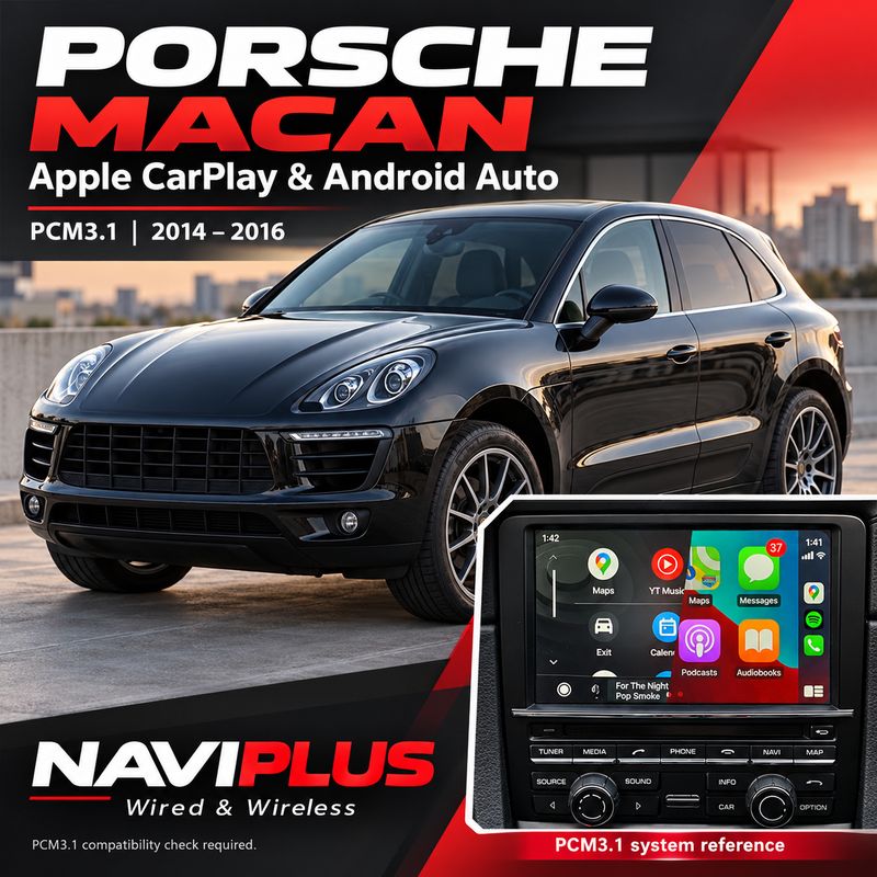 Porsche Macan PCM3.1 Apple CarPlay &amp; Android Auto Integration 2014–2016