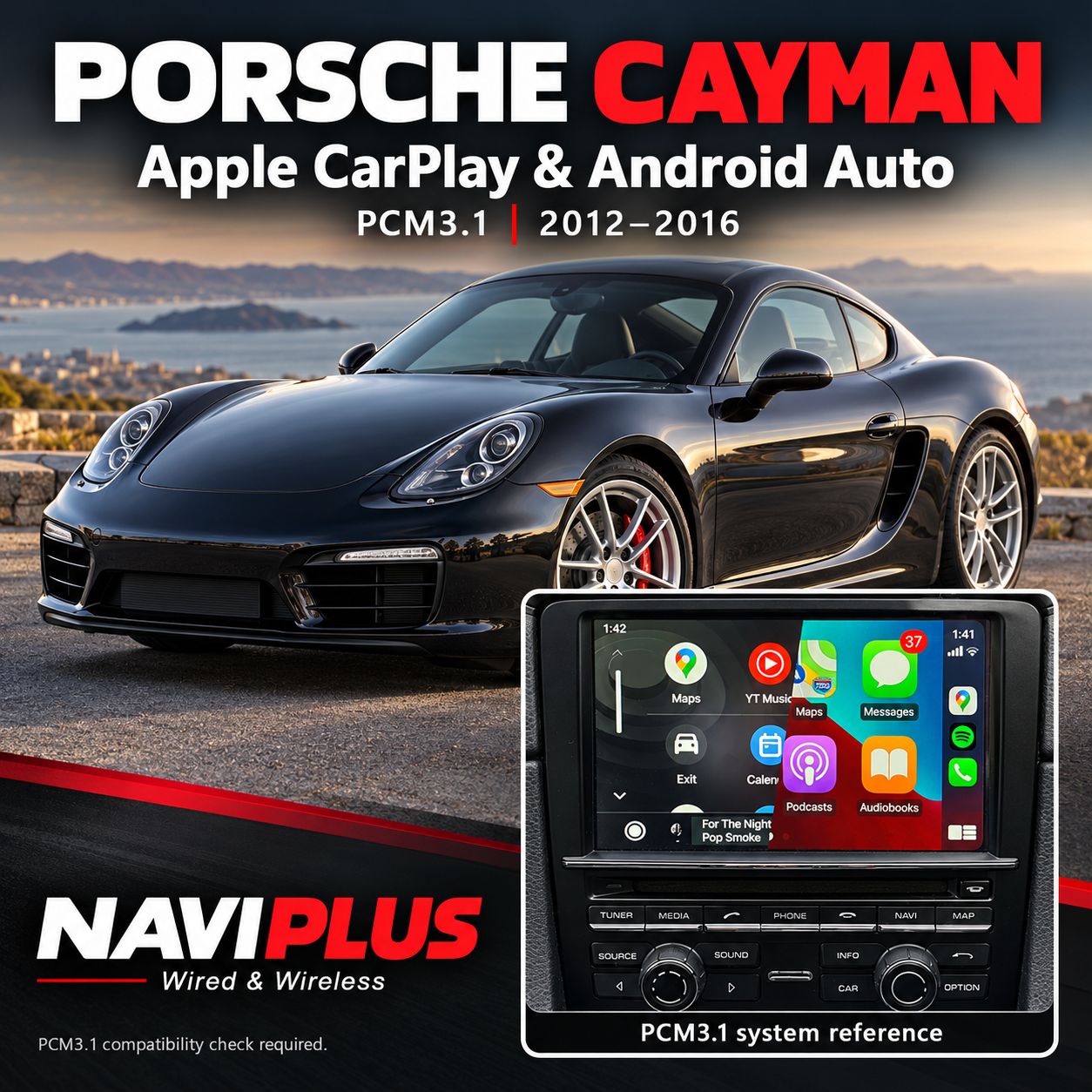 Porsche Cayman PCM3.1 Apple CarPlay &amp; Android Auto Integration 2012–2016