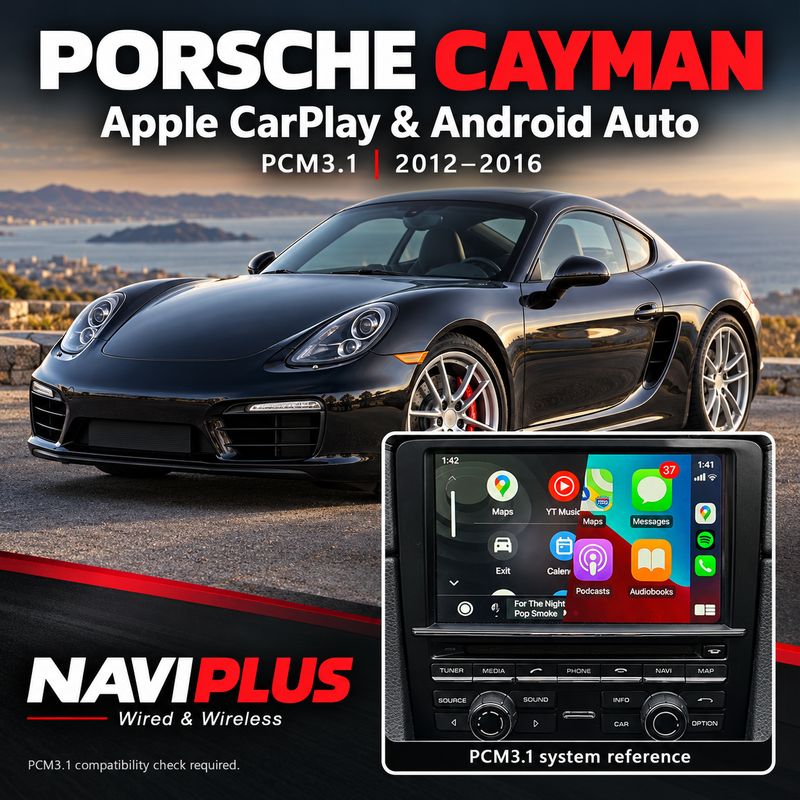 Porsche Cayman PCM3.1 Apple CarPlay &amp; Android Auto Integration 2012–2016