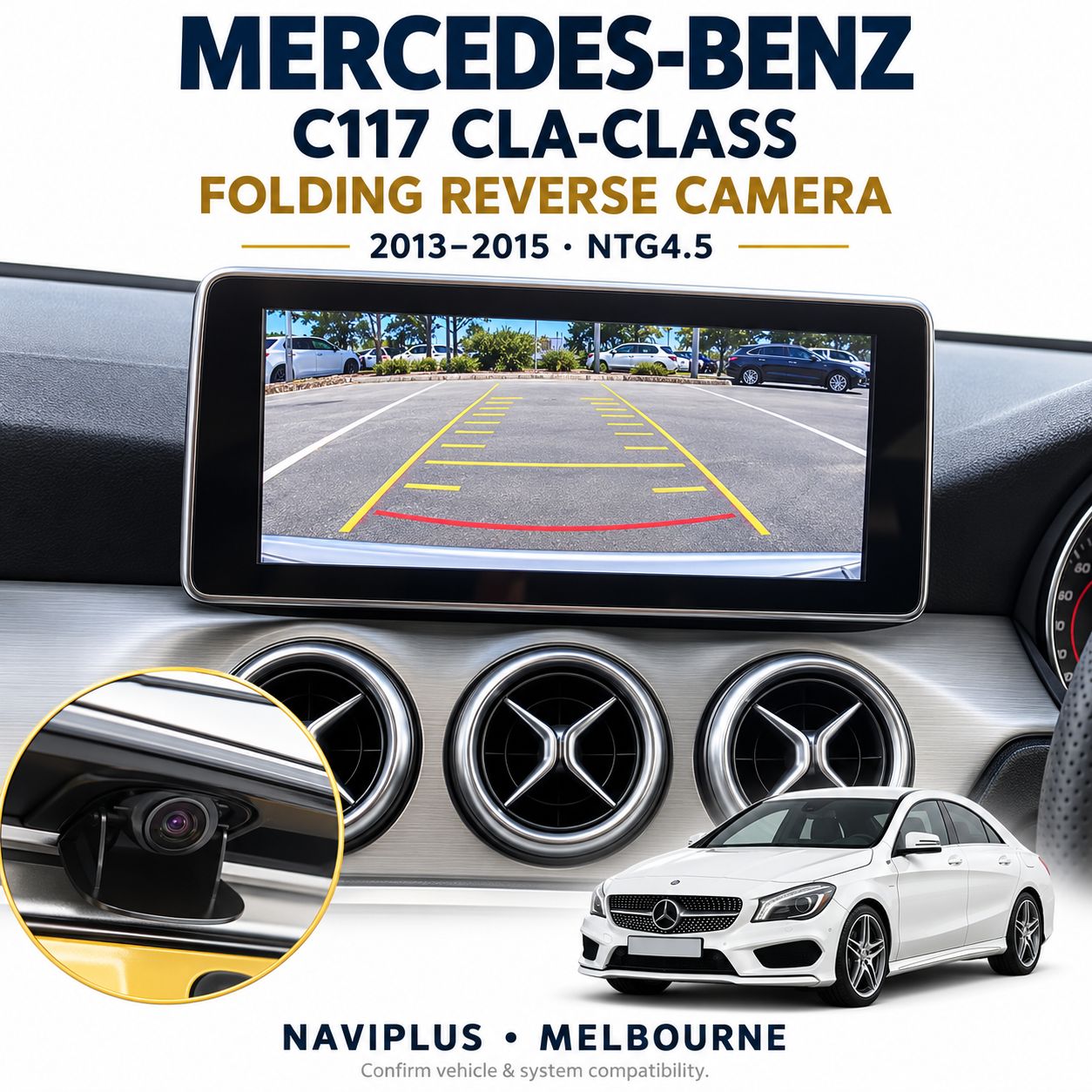 Mercedes-Benz C117 CLA-Class Folding Reverse Camera Integration – 2013–2015 pre-facelift