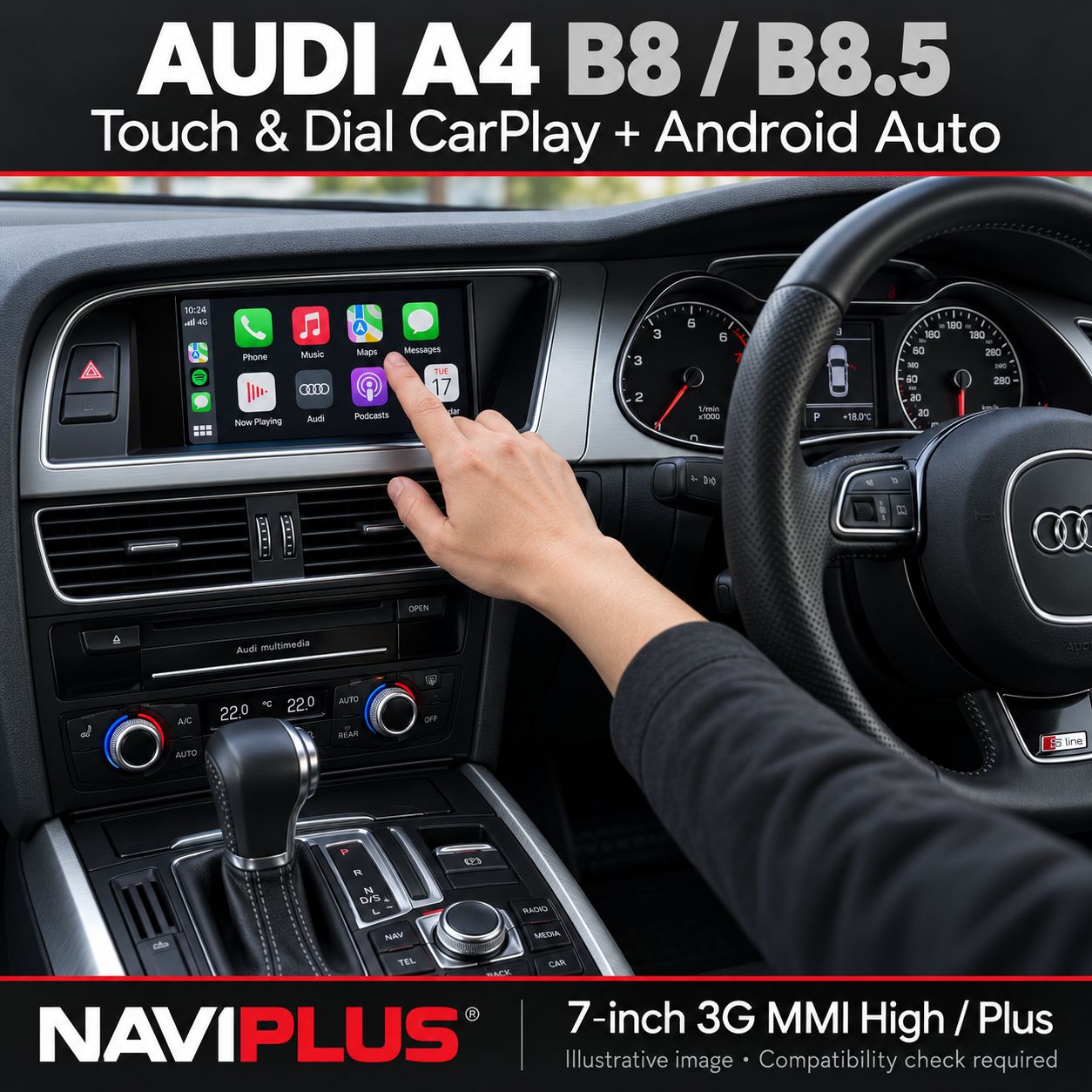 Audi A4 B8 / B8.5 Touch &amp; Dial Apple CarPlay &amp; Android Auto Integration