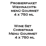 PROBIERPAKET Weihnachtsmenü Gourmet 4 x 750ml Flaschen