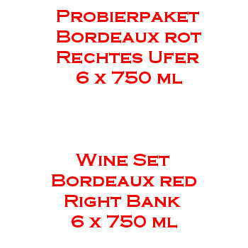 Probierpaket Bordeaux rot Rechtes Ufer 6 x 750ml Flaschen Rotwein Probierpaket Bordeaux rot Rechtes Ufer 6 x 750ml Flaschen Rotwein