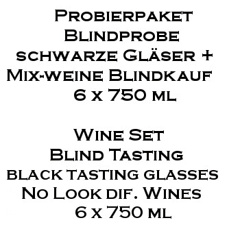 PROBIERPAKET Blindprobe Mischkiste Probierglas schwarz plus 6 x 750ml Flaschen