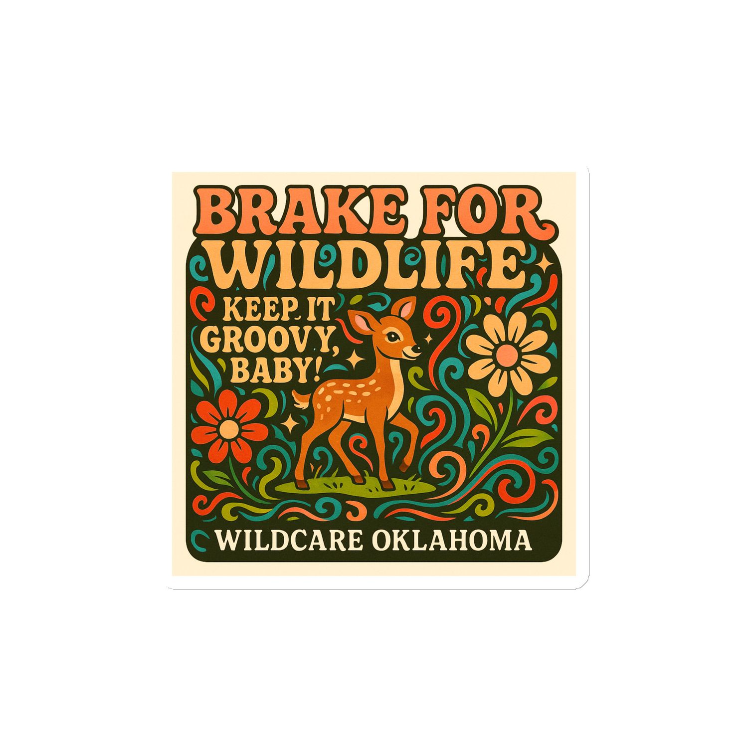 Magnet: Brake for Wildlife, Stay Groovy