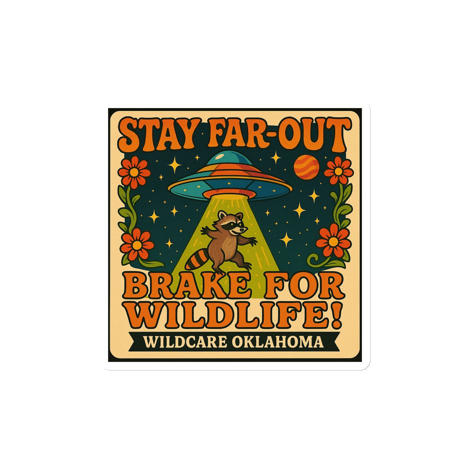 Magnet: Stay Far Out, Brake For Wildlife