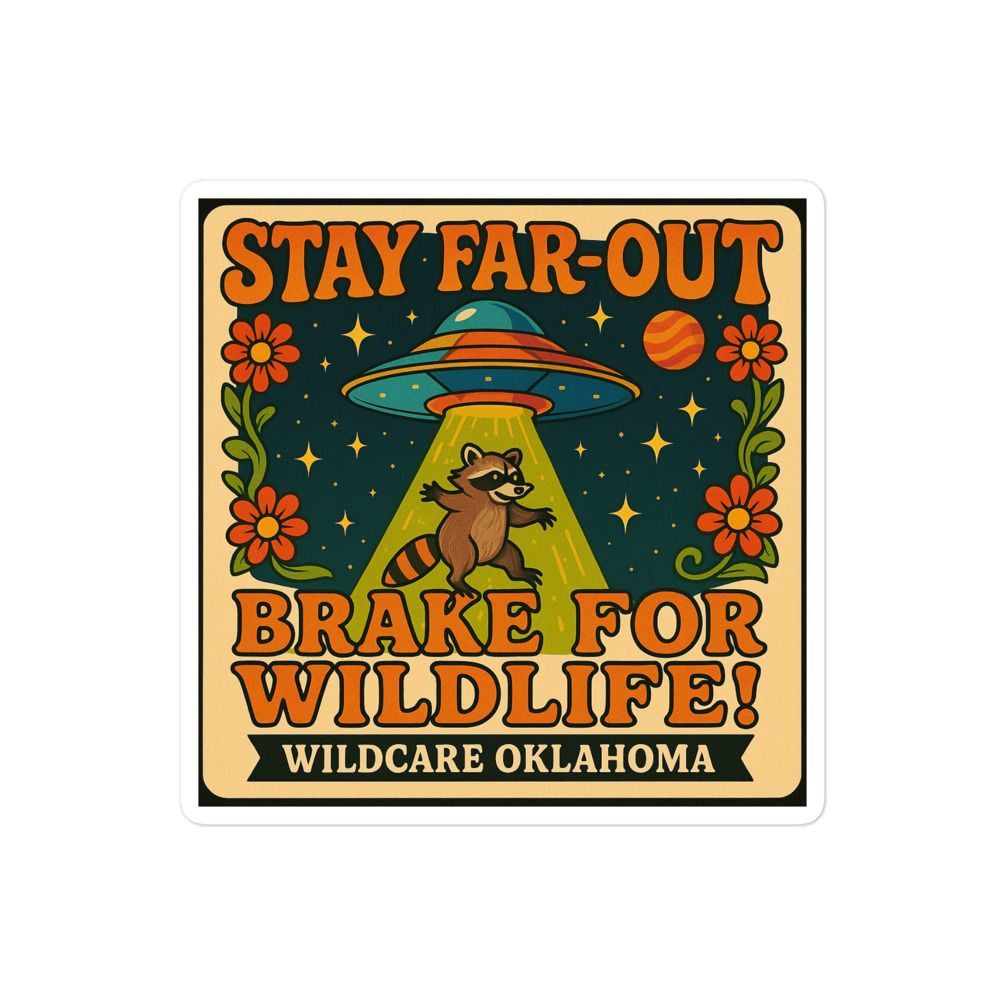 Sticker: Stay Far Out, Brake For Wildlife