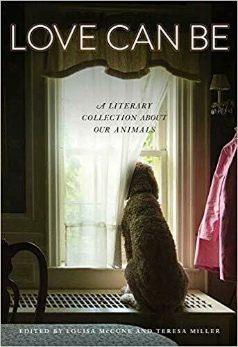 Book:  Love Can Be: A Literary Collection About Our Animals