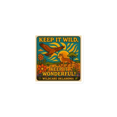 Magnet: Keep it Wild, Keep it Wonderful (3 sizes to choose from)