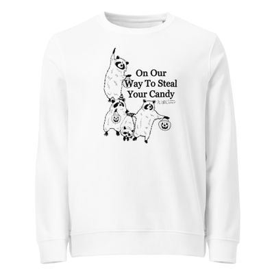 "On Our Way to Steal Your Candy" Sweatshirt