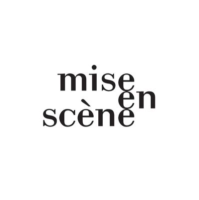 MISE EN SCENE