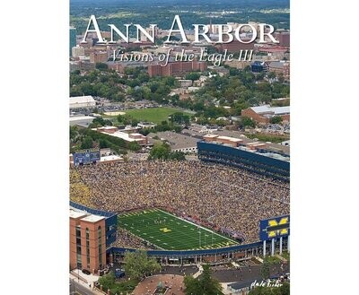 Ann Arbor: Visions of the Eagle III