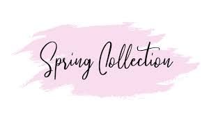 SPRING COLLECTION