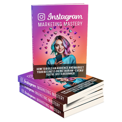 Instagram Marketing Mastery