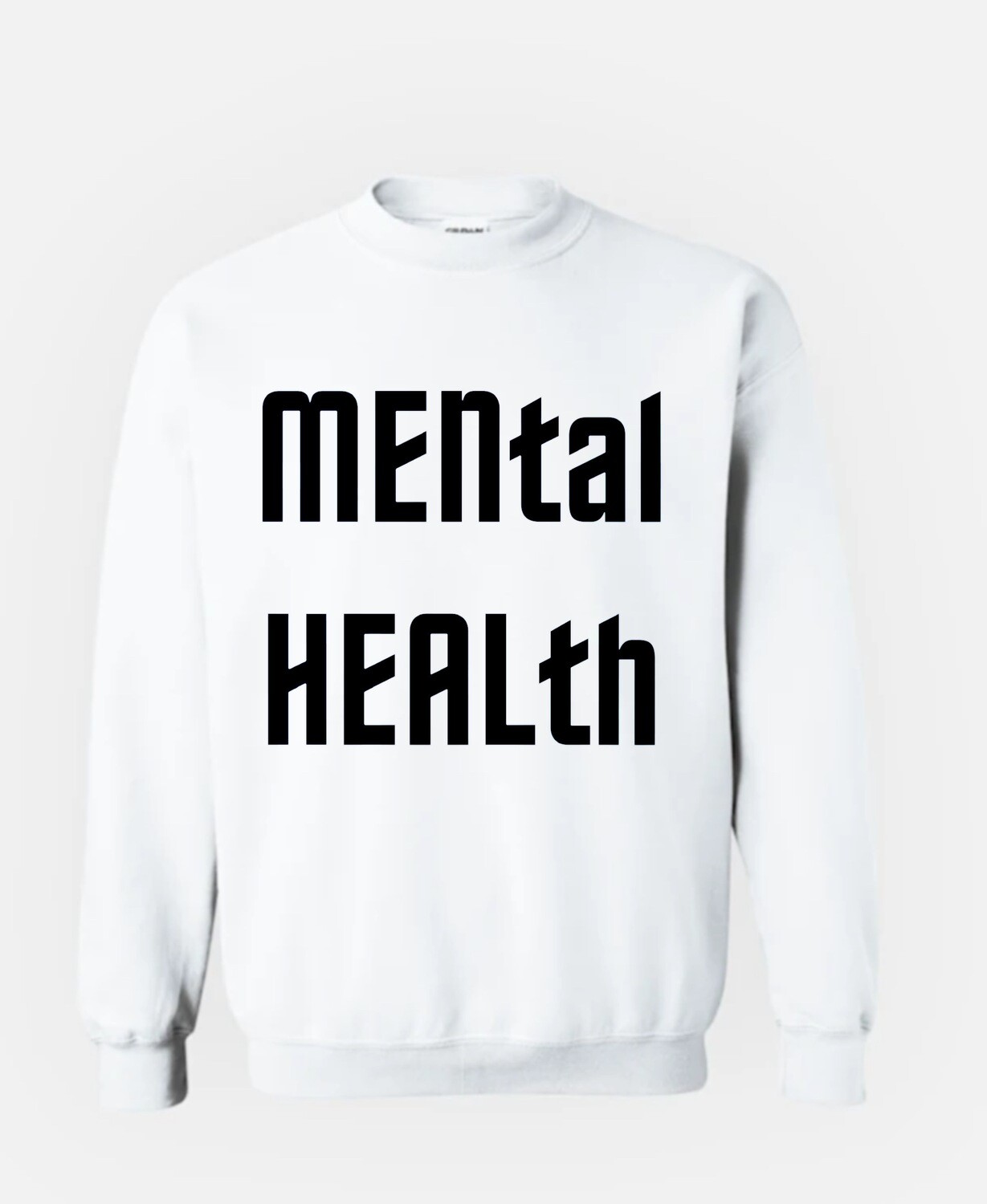 MENtal HEALth Sweatshirt