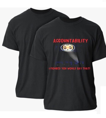 The Queen Of Accountability Shirt