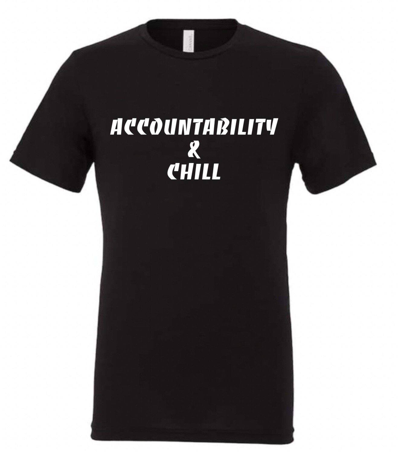 Women’s Accountability &amp; Chill Shirt