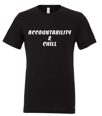 Women’s Accountability &amp; Chill Shirt