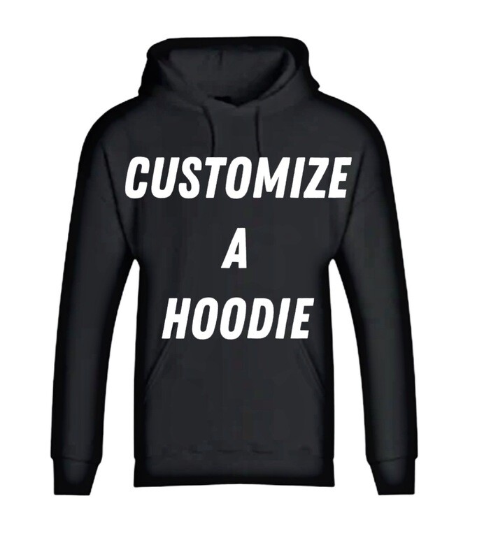 Customize A Hoodie