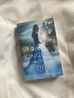 Signed - Kingdom Of Lies - Broken Kingdom Series Book I