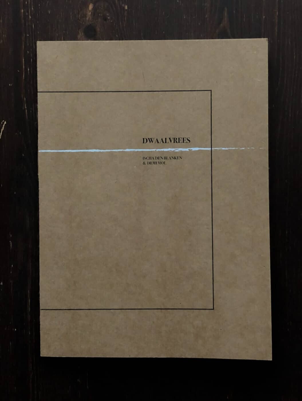 Dwaalvrees | Ischa Den Blanken