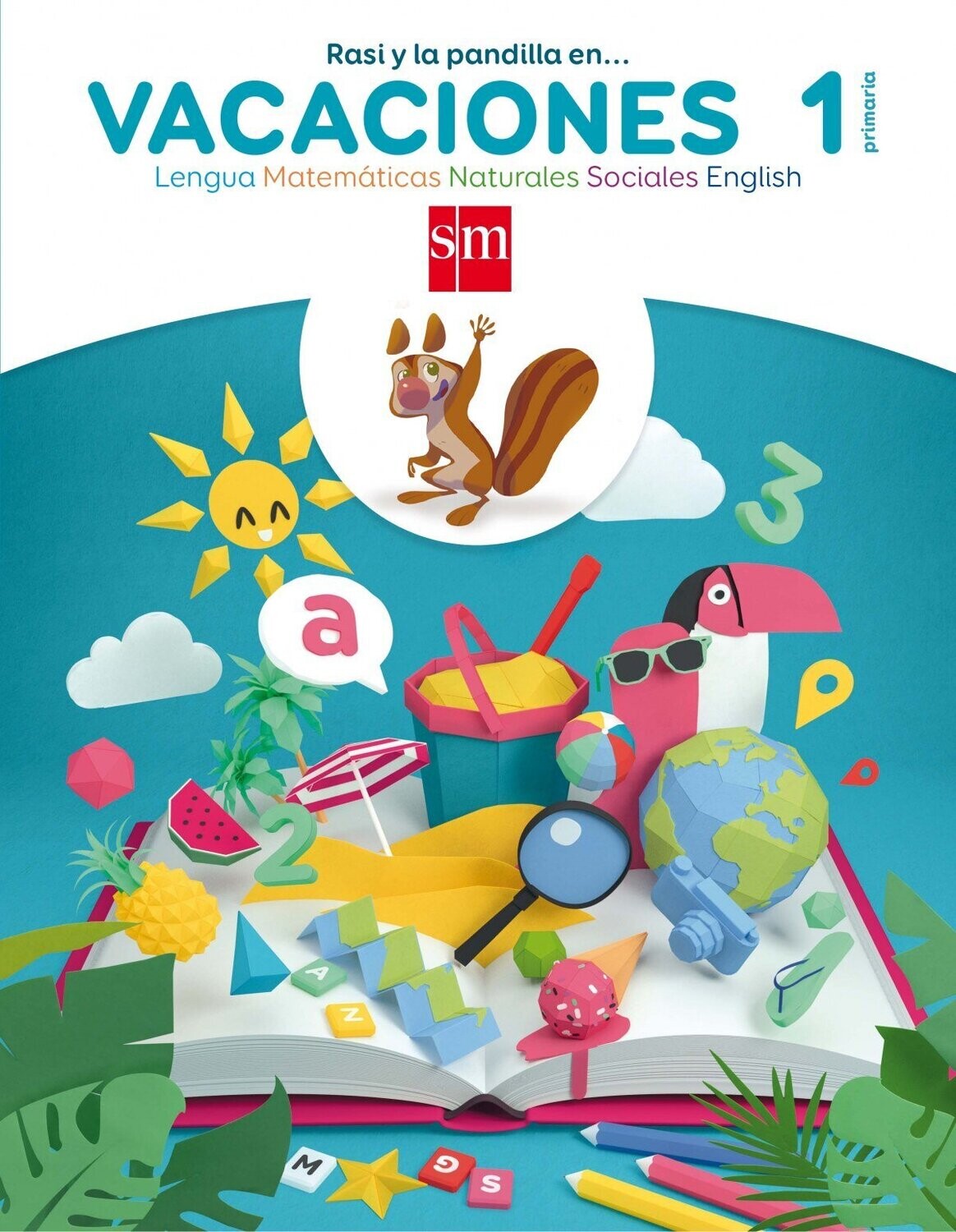 Cuaderno de vacaciones SM 1º primaria