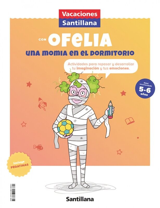 Vacaciones Santillana para trabajar la imaginación y las emociones 3º infantil Una momia en el dormitorio