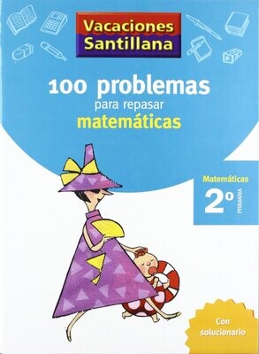 100 problemas para repasar matemáticas 2º primaria