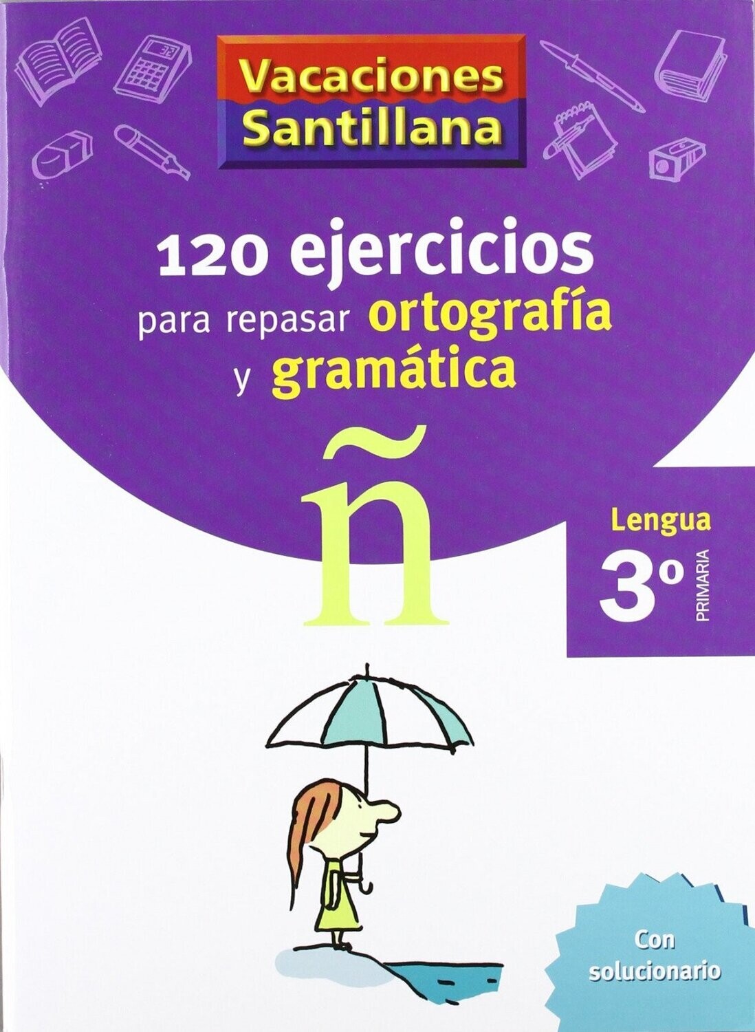 120 ejercicios para repasar ortografía y gramática 3º primaria