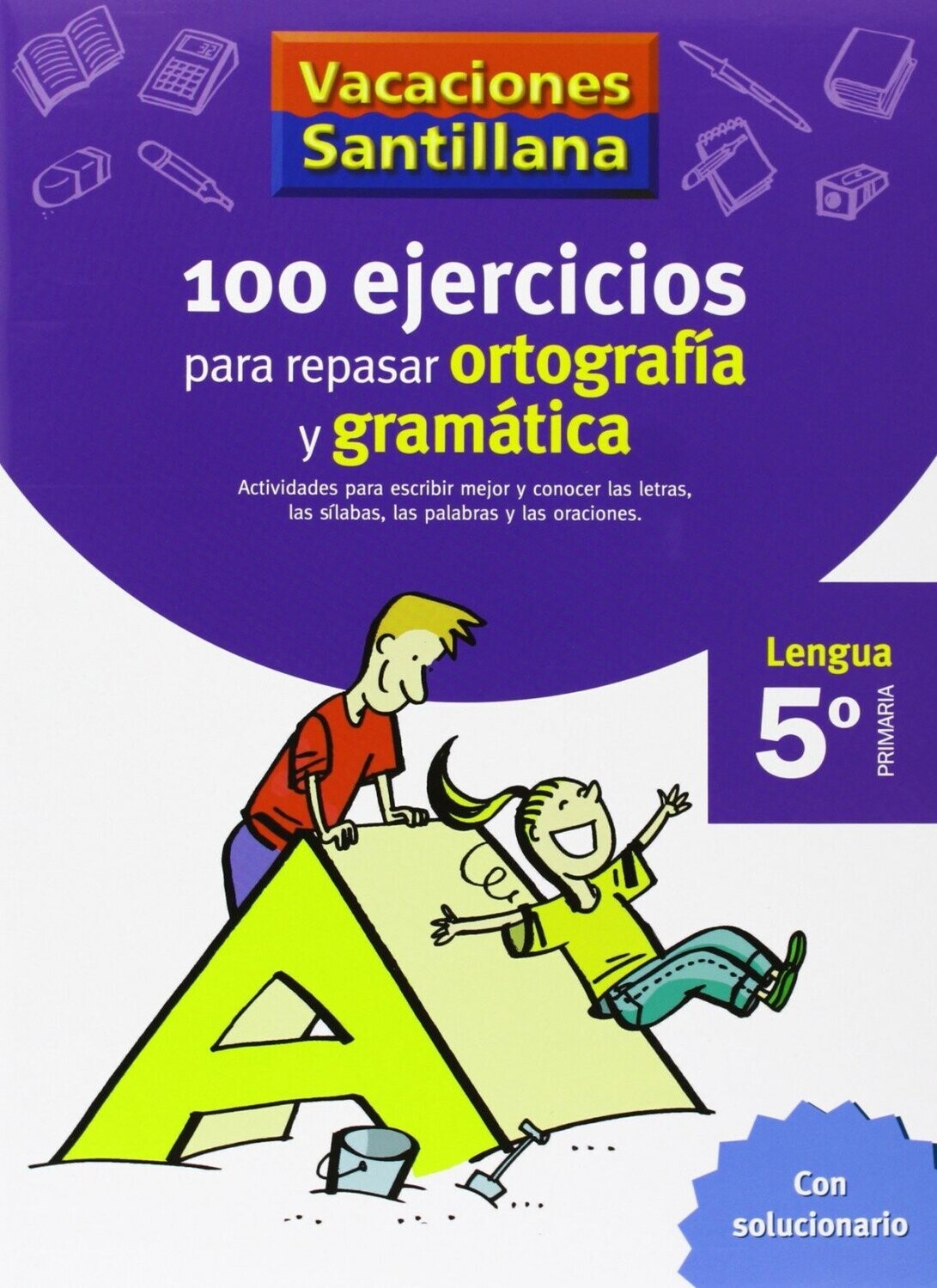 100 ejercicios para repasar ortografía y gramática 5º primaria