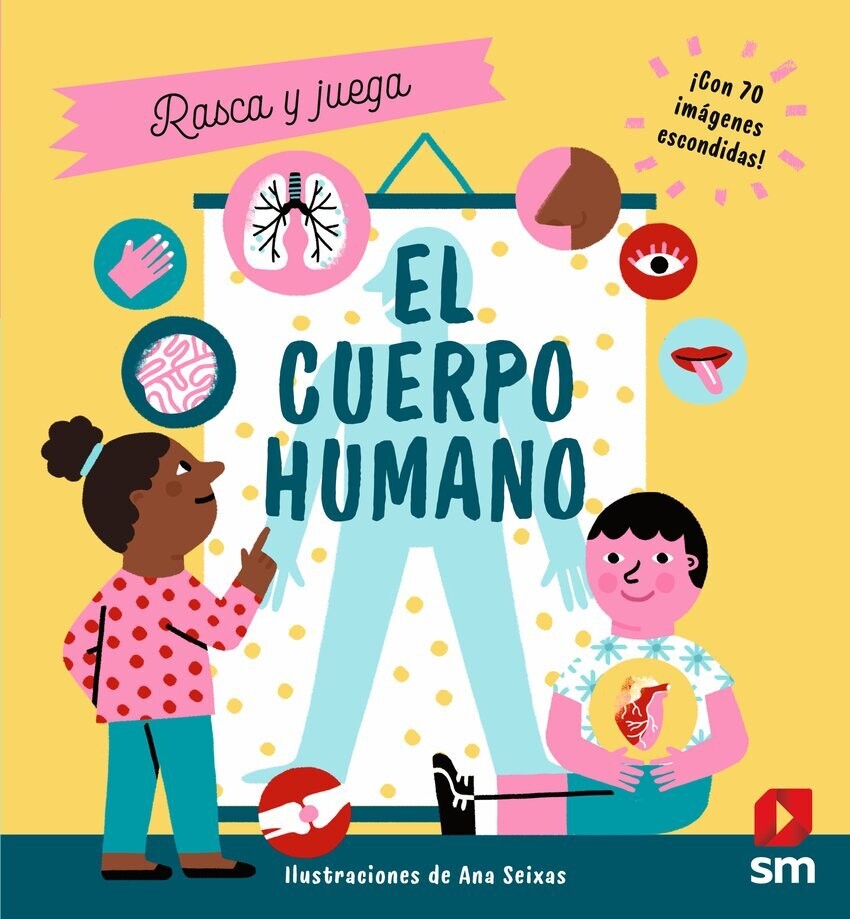 El cuerpo humano: rasca y juega