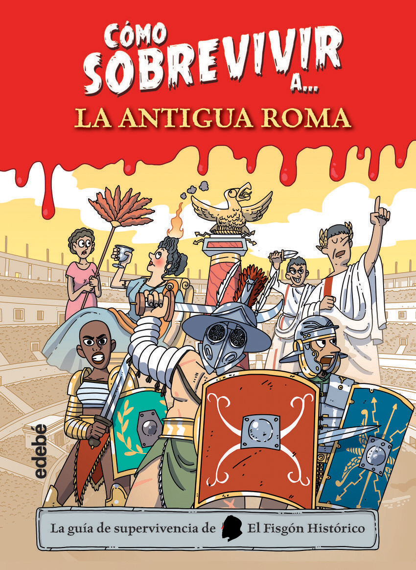 Cómo sobrevivir a... la antigua roma