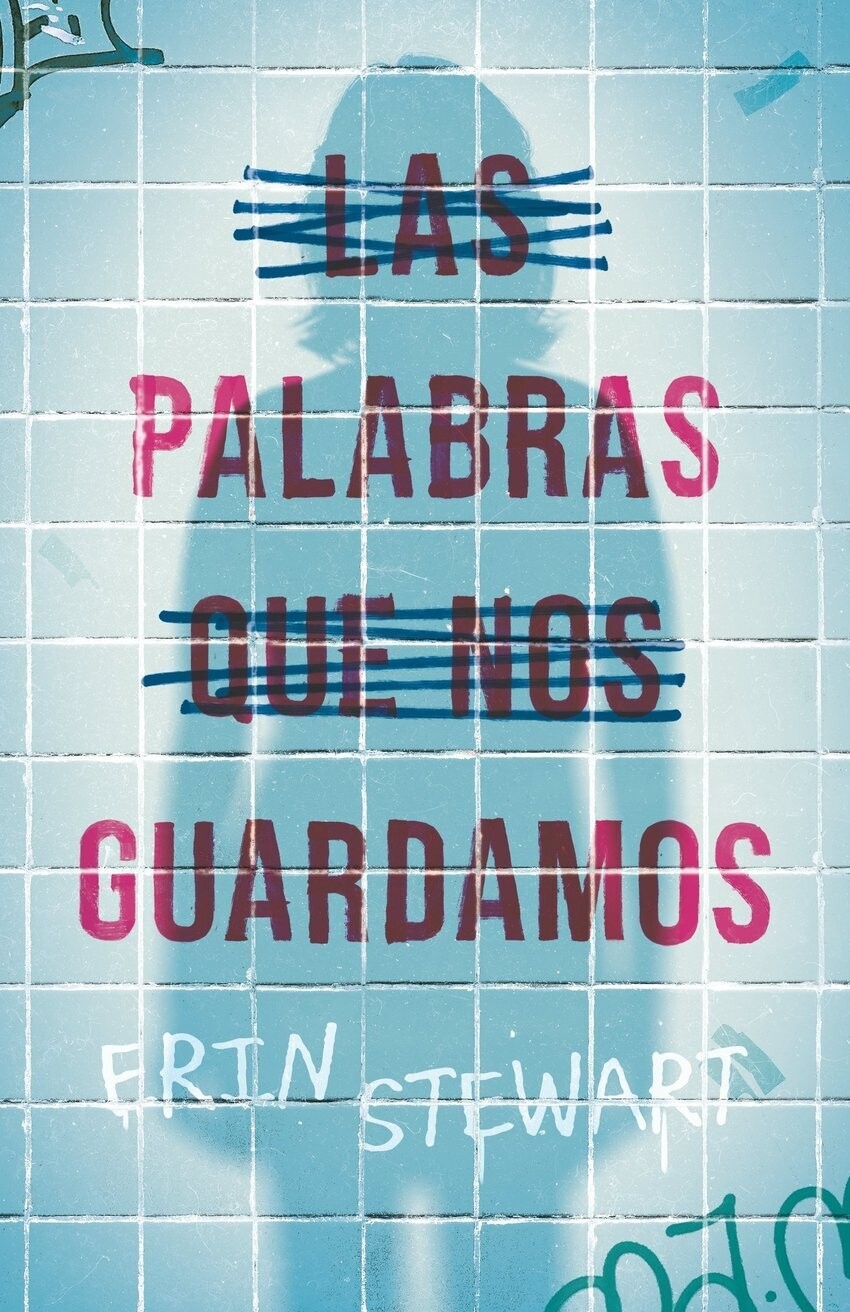 Las palabras que nos guardamos