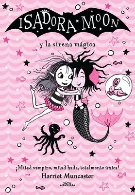 Isadora Moon y la sirena mágica