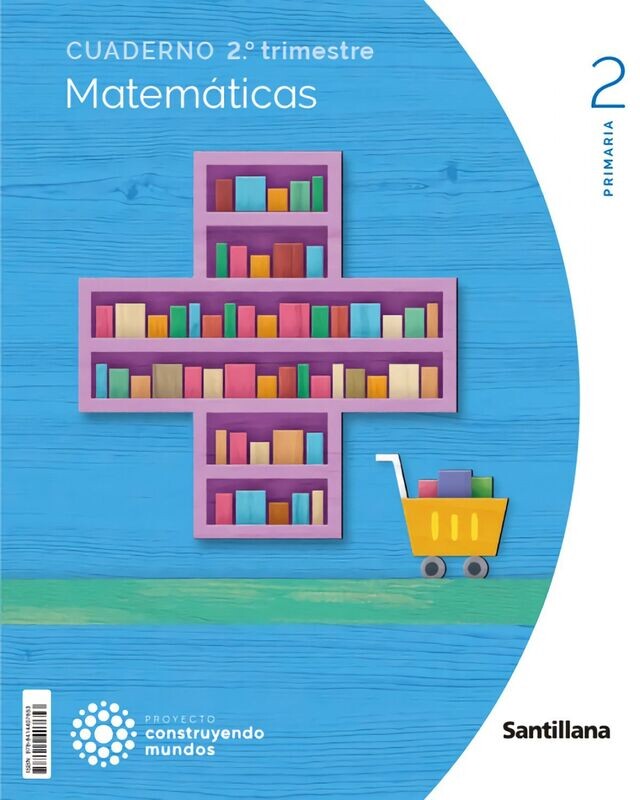 CUAD.MATEMATICAS 2-2ºPRIM.(CONSTRUYENDO MUNDOS)