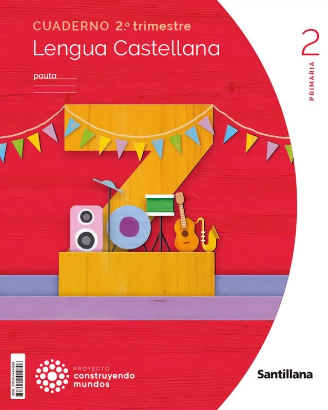CUADERNO LENGUA 2-2ºPRIMARIA. PAUTA. CONSTRUYENDO MUNDOS 2023