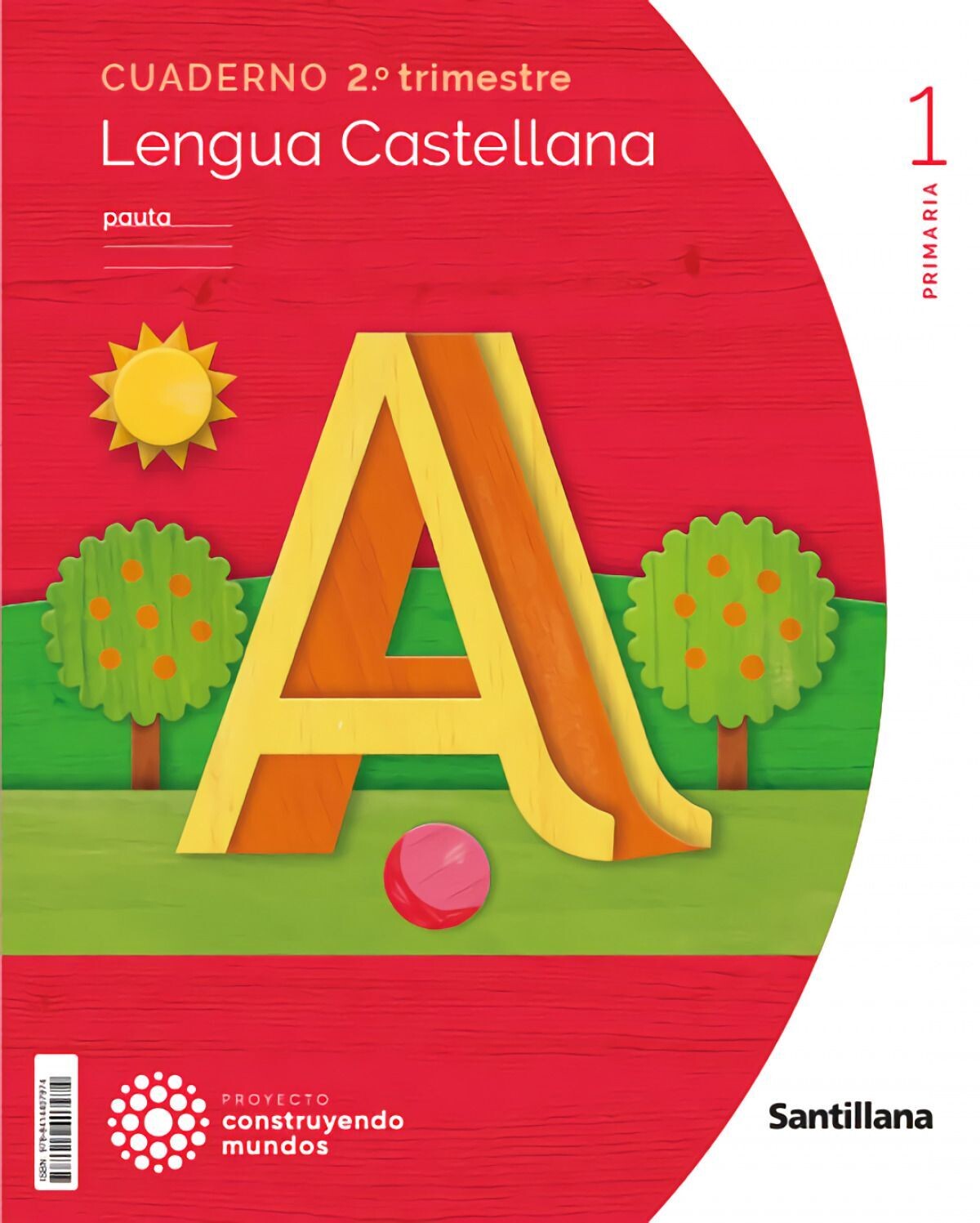 CUADERNO LENGUA 2-1ºPRIMARIA PAUTA. CONSTRUYENDO MUNDOS 2023