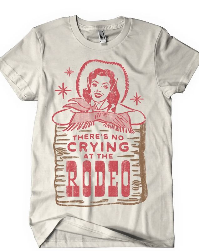 No Crying at The Rodeo Tee