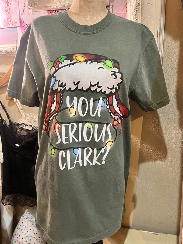 You Serious Clark Tee