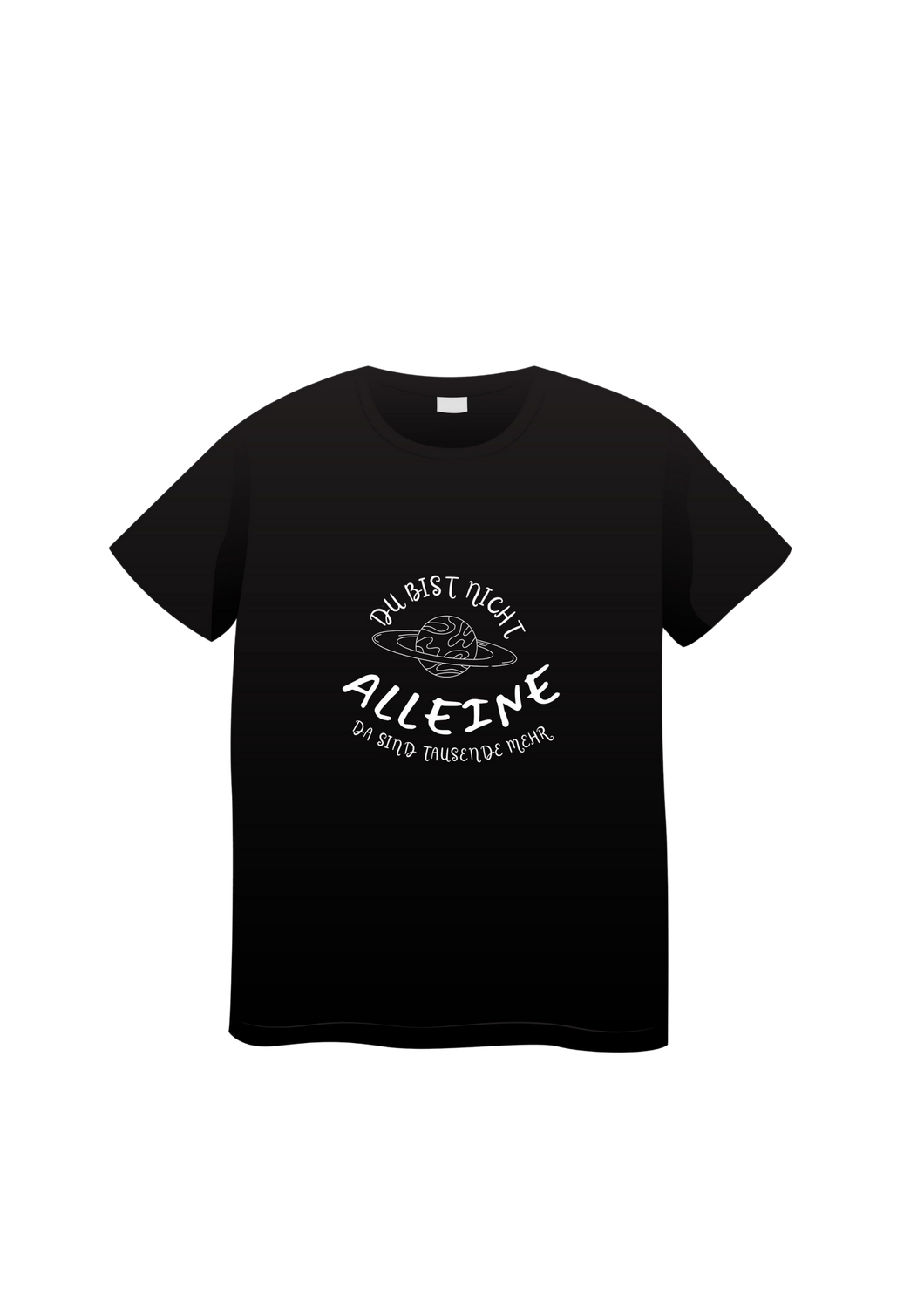 T-Shirt  "Du bist  nicht alleine"