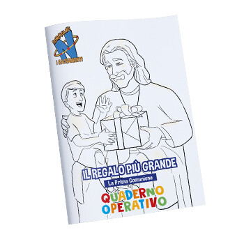 Quaderno operativo Prima Comunione: Il regalo più grande